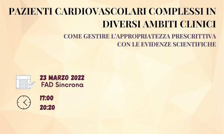 PAZIENTI CARDIOVASCOLARI COMPLESSI IN DIVERSI AMBITI CLINICI